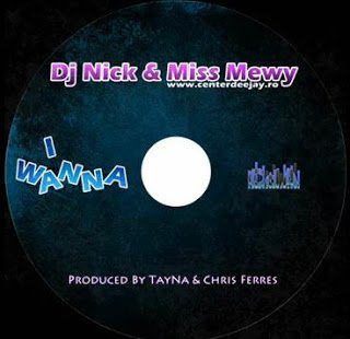 New single @ DJ NICK & MISS MEWY – I Wanna