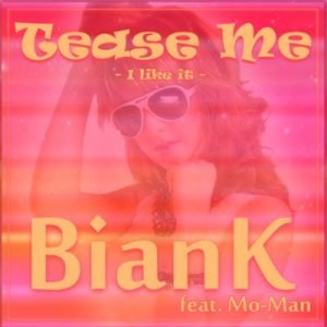 BianK-feat.-Mo-Man-Tease-me