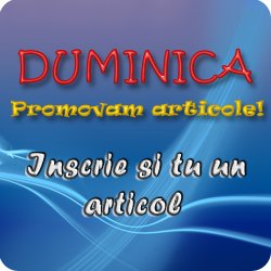 Duminica recomandam articole! Inscrie si tu un articol…