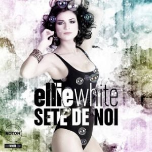 ellie_white_sete_de_noi_cover_2d8cdc2f2f